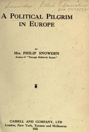 Cover of: A political pilgrim in Europe. by Ethel Snowden, Ethel Snowden