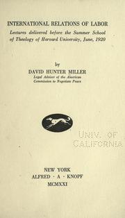 Cover of: International relations of labor by David Hunter Miller