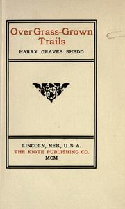 Cover of: Over grass-grown trails. by Harry Graves Shedd