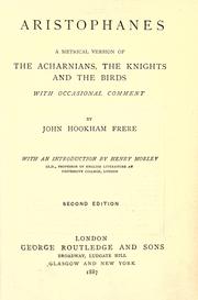 Cover of: Aristophanes: a metrical version of The Acharnians, The Knights and The Birds