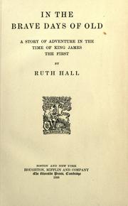 Cover of: In the brave days of old by Ruth Hall