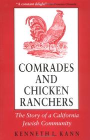 Cover of: Comrades and chicken ranchers: the story of a California Jewish community