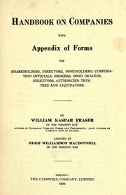 Cover of: Handbook on companies: with appendix of forms, for shareholders, directors, bondholders, corporation officials, brokers, bond dealers, solicitors,  authorized trustees and liquidators.