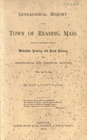 Genealogical history of the town of Reading, Mass by Lilley Eaton