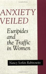 Cover of: Anxiety veiled: Euripides and the traffic in women