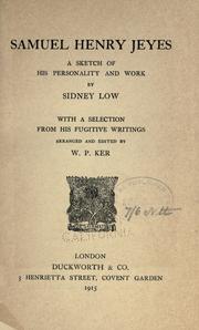 Cover of: Samuel Henry Jeyes by Low, Sidney Sir, Low, Sidney Sir