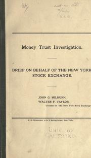 Money trust investigation by John G. Milburn