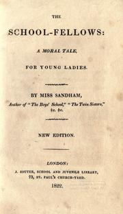 Cover of: The school-fellows by Elizabeth Sandham