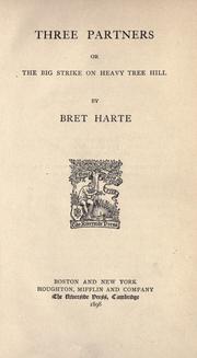 Cover of: Three partners by Bret Harte