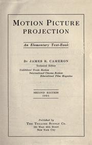 Cover of: Motion picture projection: an elementary text-book