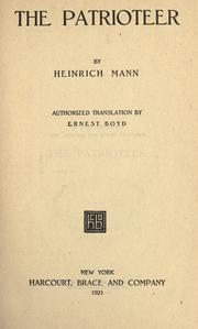Cover of: The patrioteer by Heinrich Mann