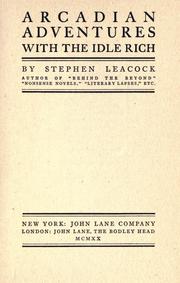 Cover of: Arcadian adventures with the idle rich by Stephen Leacock