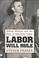 Cover of: Labor will rule