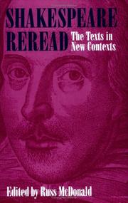 Cover of: Shakespeare Reread: The Texts in New Contexts