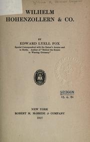 Cover of: Wilhelm Hohenzollern [and] co. by Edward Lyell Fox