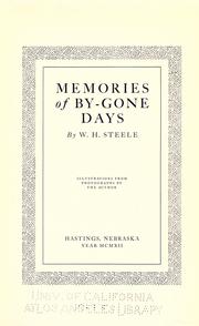 Cover of: Memories of by-gone days. by W. H. Steele