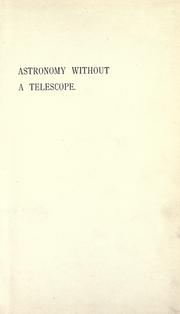 Cover of: Astronomy without a telescope by E. Walter Maunder