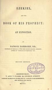 Cover of: Ezekiel and the book of his prophecy by Patrick Fairbairn