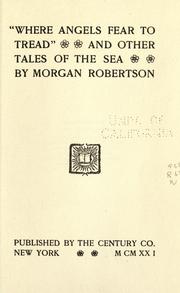 Cover of: "Where angels fear to tread" and other tales of the sea by Robertson, Morgan