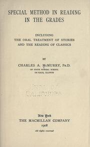 Cover of: Special method in reading in the grades: including the oral treatment of stories and the reading of classics