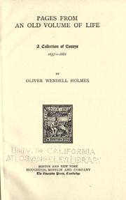 Cover of: Pages from an old volume of life by Oliver Wendell Holmes, Sr.