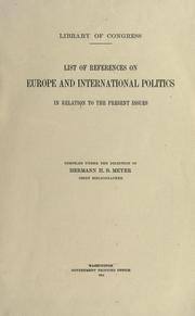 Cover of: List of references on Europe and international politics in relation to the present issues by Library of Congress. Division of Bibliography.