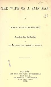 Cover of: The wife of a vain man. by Marie Sophie Schwartz