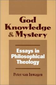 Cover of: God Knowledge & and Mystery: Essays in Philosophical Theology