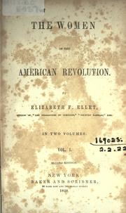 Cover of: The women of the American Revolution. by E. F. Ellet