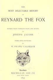 Cover of: The most delectable history of Reynard the Fox