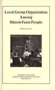Cover of: Local group organization among Illinois farm people by David Edgar Lindstrom