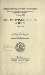 Cover of: The province of New Jersey, 1664-1738. by Edwin Platt Tanner