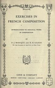 Cover of: Exercises in French compositon by Marique, Pierre Joseph