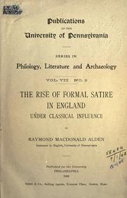 Cover of: The rise of formal satire in England under classical influence. by Raymond Macdonald Alden