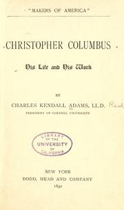 Cover of: Christopher Columbus: his life and his work
