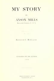 Cover of: My story by Anson Mills, Anson Mills