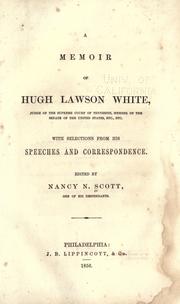 Cover of: A memoir of Hugh Lawson White by Nancy N. Scott, Nancy N. Scott