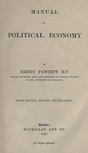 Cover of: Manual of political economy. by Henry Fawcett