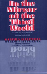 Cover of: In the mirror of the Third World: capitalist development in modern Europe