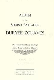 Cover of: Album of the second battalion Duryee Zouaves, One hundred and sixty -fifth regt. New York volunteer infantry. by United States. Army. New York Infantry Regiment, 165th (1862-1865)