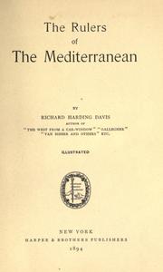 Cover of: The rulers of the Mediterranean by Richard Harding Davis, Richard Harding Davis