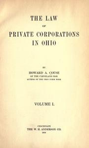 Cover of: The law of private corporations in Ohio by Howard A. Couse