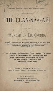 The Clan-Na-Gael and the murder of Dr. Cronin by John T. McEnnis