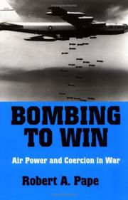 Cover of: Bombing to win: air power and coercion in war