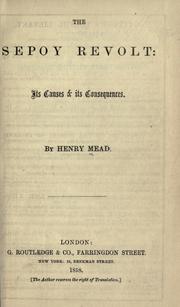The Sepoy Revolt by Henry Mead