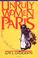 Cover of: Unruly women of Paris