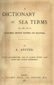 Cover of: A dictionary of sea terms by A. Ansted