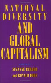 Cover of: National diversity and global capitalism by edited by Suzanne Berger and Ronald Dore.