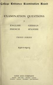 Cover of: Examination questions in English, German, French, Spanish: Third series, 1911-1915.