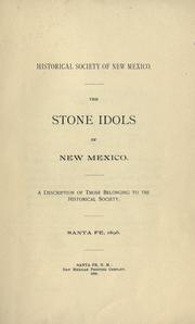 Cover of: stone idols of New Mexico.: A description of those belonging to the Historical society ...